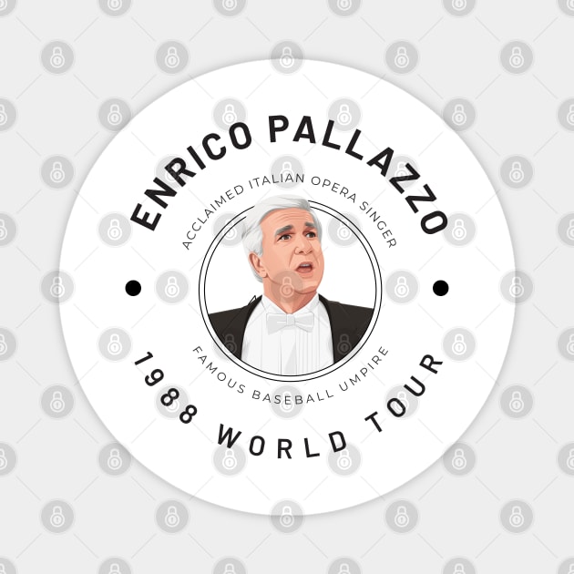 Enrico Pallazzo 1988 World Tour Magnet by BodinStreet